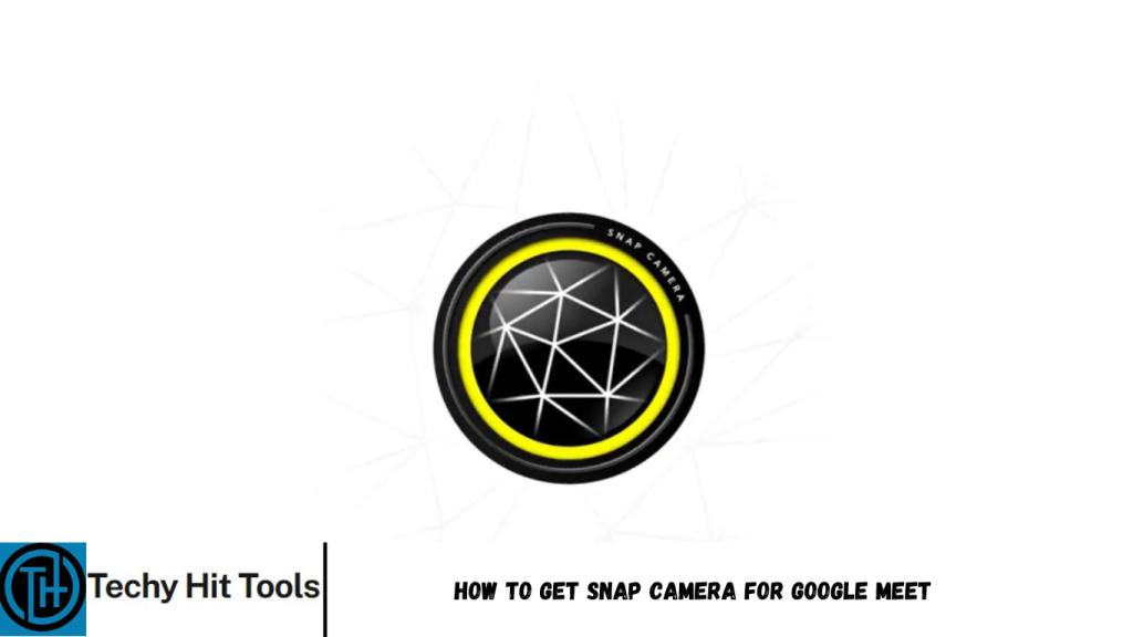 Snap Camera for Google Meet