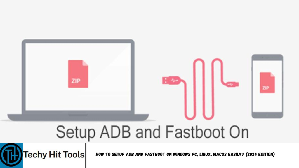 Setup ADB and Fastboot on Windows PC